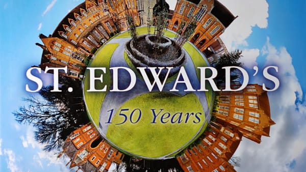St Edward's: 150 Years